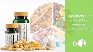 Carência de vitaminas e minerais saiba quando utilizar um suplemento multivitamínico [upl. by Minnaminnie778]