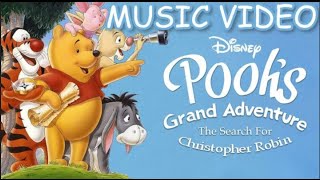 Disneys POOHS GRAND ADVENTURE 1997 Music Video [upl. by Hsaniva]