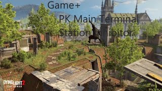 Dying Light 2 Game PK Main Terminal Station Inhibitor [upl. by Ennelram917]