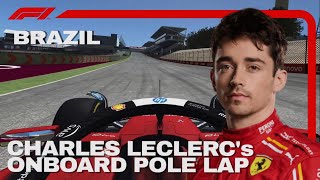 Charles Leclercs Pole Lap  2024 Sao Paulo Grand Prix  Pirelli [upl. by Okramed944]