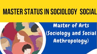 What is a Master Status in Sociology  Social status [upl. by Villada]