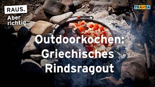 Outdoorkochen Griechisches Rindsragout [upl. by Adrahs]