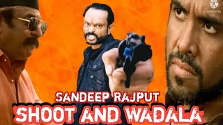 💥shoot and Wadala movie dailog Sandeep Rajput viralvideo comedy bollywoodactor youtubeshorts [upl. by Iahc632]