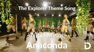 Dora  The Explorer Theme Song Nicki Minaj  Anaconda  Nix Choreography [upl. by Hoshi664]