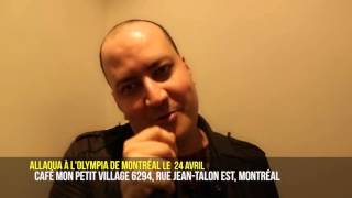 ALLAOUA À LOLYMPIA DE MONTRÉAL LE DIMANCHE 24 AVRIL 2016 À 15H [upl. by Bej916]