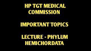 Hp tgt medical commission preparation  important topics  Lecture  phylum Hemichordata [upl. by Lind]