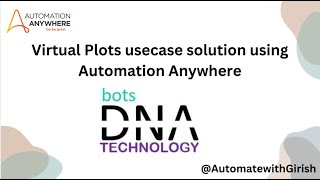 Automation Anywhere ProjectVirtual Plot Virtual Plot Usecase Solution a360 BotsDNA RPAProject [upl. by Beaner492]