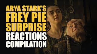 Game of Thrones ARYA STARKS FREY PIE SURPRISE Reactions Compilations [upl. by Eiramanna]