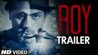 Exclusive Roy Trailer  Ranbir Kapoor  Arjun Rampal  Jacqueline Fernandez  Tseries [upl. by Anij]