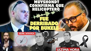 Bombazo Muyshondt confirma que helicoptero donde viajaba Arriaza Chicas fue derribado por Bukele [upl. by Nnyleuqcaj697]