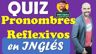 Quiz de PRONOMBRES REFLEXIVOS en INGLÉS  ¿cuantos puedes adivinar [upl. by Dierdre]