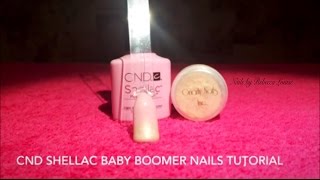 CND Shellac Baby Boomer Nails Tutorial [upl. by Kendrah691]