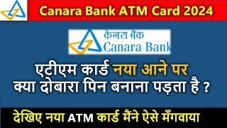 Canara Bank old atm expired new atm card pin generation Is it required to Generate PIN in Renew ATM [upl. by Eiramadnil239]