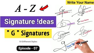 ✅ A to Z Signature Style  Signature Style Of My Name  G Signature  Episode 07 [upl. by Enomyar]