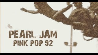 Pearl Jam Live at Pinkpop  Netherlands 1992 Full Concert 4K 60FPS [upl. by Adaven779]