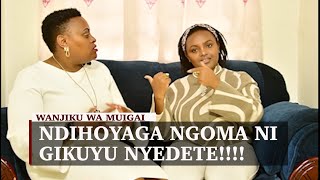 NDIHOYAGA NGOMA NI GIKUYU NYENDETE [upl. by Farl133]