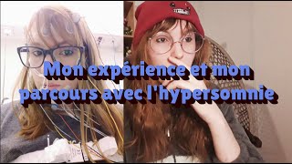 Mon expérience et mon parcours avec lhypersomnie [upl. by Meldoh]