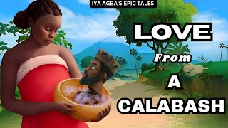 LOVE from A CALABASH [upl. by Snevets876]