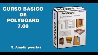 TUTORIAL DE POLYBOARD 7  Leccion 5 Añadir Puertas [upl. by Cesar616]