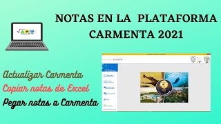 SUBIR NOTAS EN CARMENTA [upl. by Lyrehs637]