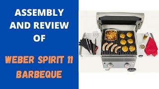 Assembly and Review of Weber Spirit II 210 Grill [upl. by Hennie]