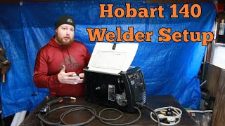 Hobart Handler 140 Welder Setup [upl. by Binky]