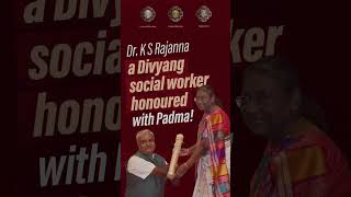 Dr K S Rajanna A Divyang Social Worker Honoured With Padma [upl. by Hteb]