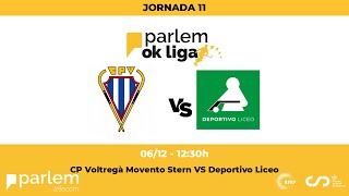 ParlemOKLiga  CP Voltregà Movento Stern  Deportivo Liceo 11ª Jornada [upl. by Ppilihp]