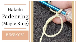 Fadenring häkeln Magischer Ring für Anfänger CC in Deutsch [upl. by Mulligan713]