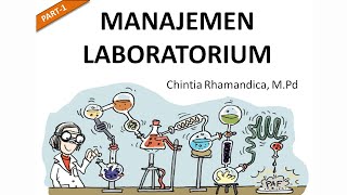 Manajemen Laboratorium Part 1 [upl. by Billi6]