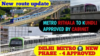 metro rithala to kundli approved by cabinet delhi metro new update 2024 full map of new route [upl. by Rechaba]