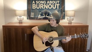 Echoes of Exhaustion A song About Burnout [upl. by Asus]