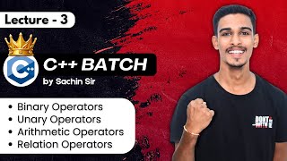 Lecture 3  Operators in C  C Complete Course  Sachin Sir [upl. by Yecaw]