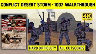 CONFLICT DESERT STORM  4K  COMPLETE GAME  HARD DIFFICULTY  LONGPLAY [upl. by Durr]