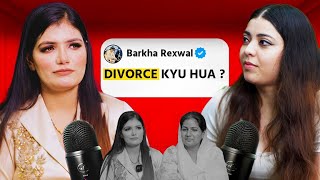 Barkha Rexwal Talks About her Life  Fight  Divorce And Controversy loveuzzu  Your Turn [upl. by Calabrese]