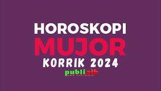 Horoskopi per muajin KORRIK 2024 i detajuar per cdo shenje [upl. by Mechling76]