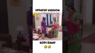 Gopi bahu new versiongopibahu sathnibhanasathiya shorts comedy funny trending viralshorts yt [upl. by Emiline]