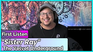 The Velvet Underground Sister Ray REACTION amp REVIEW [upl. by Riggins]