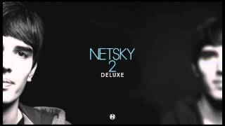 Netsky  No Strings Attached [upl. by Turino]