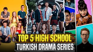 Top 5 High School Turkish Drama Series With English Subtitles [upl. by Callida]