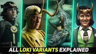 Every LOKI VARIANT Explained  HINDI [upl. by Beuthel774]