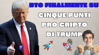 Bitcoin finalmente su cosa ha promesso Donald Trump per BTC e Cripto [upl. by Goldston]