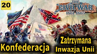 The Civil War 18611865 Grand Tactician Zatrzymana Inwazja Unii cz20 [upl. by Auguste]