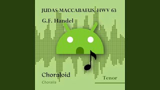 Judas Maccabaeus HWV 63 Hallelujah Amen All voices [upl. by Aylad]