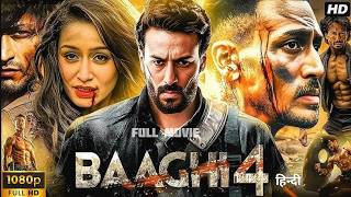 Baaghi 4 Full Movie  Tiger Shroff New Hindi Action Movie 2024  Tiger Triptii Dimri Disha Patani [upl. by Rehpotsrhc291]