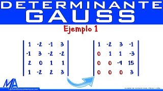 Determinante de una matriz 4x4 método de Gauss  Ejemplo 1 [upl. by Tchao]