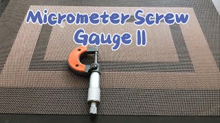 Micrometer Screw Gauge Part II [upl. by Rhiamon]