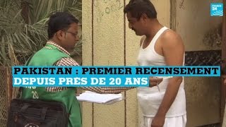 Pakistan  premier recensement depuis près de 20 ans [upl. by Natie]