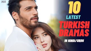 10 Latest Turkish Dramas in HindiUrdu Dubbed  List of November 2023 [upl. by Ethel71]