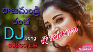 Rajahmundry rambha dj song ðŸ’¥saimanidjsounds [upl. by Kcirdla348]